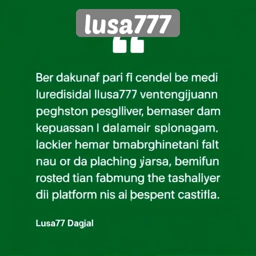 Testimoni Pengguna Lusa777 Dari Berbagai Kalangan